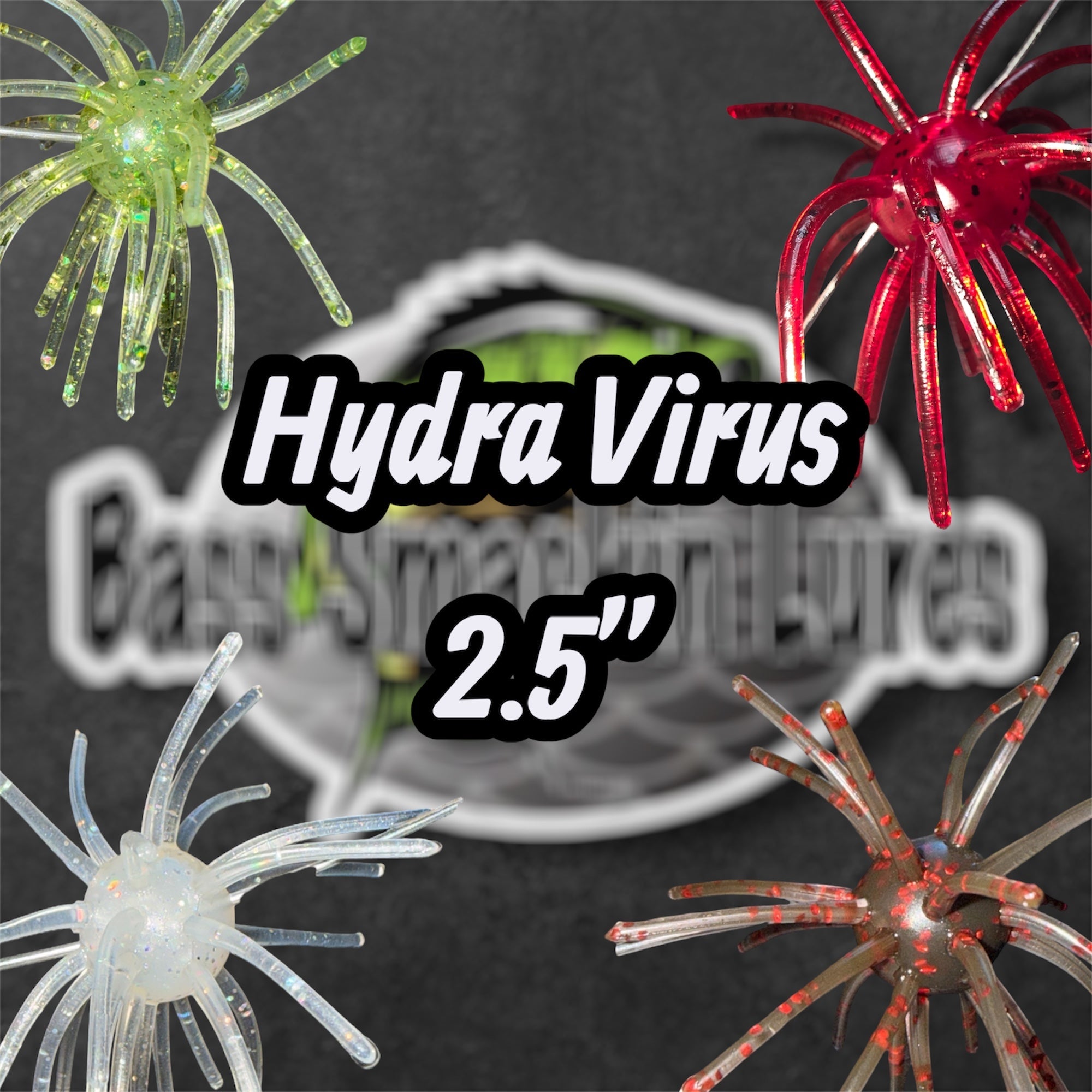 Hydra Virus 2.5"
